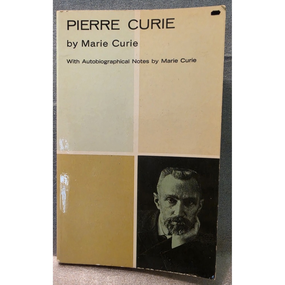 Pierre Curie by Marie Curie | Dover Publications | 1963 | Paperback Book